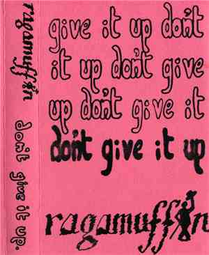 Ragamuffin  - Don't Give It Up