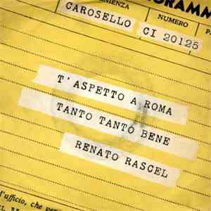 Renato Rascel - T'Aspetto A Roma / Tanto Tanto Bene
