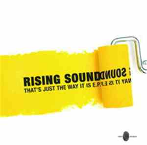 Rising Sound - That's Just The Way It Is E.P.