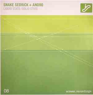 Snake Sedrick + Andro - Liquid State / Solid State