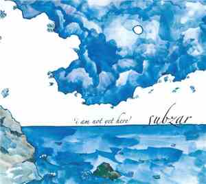 subzar - I Am Not Yet Here