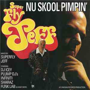 Superfly Jeff - Nu Skool Pimpin'
