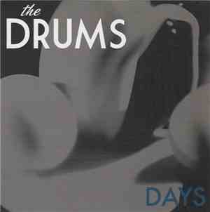 The Drums  - Days