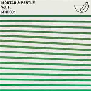 Various - Mortar & Pestle Vol.1