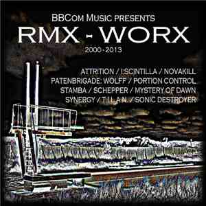Various - RMX-WORX 2000 – 2013