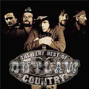 Various - The Very Best Of Outlaw Country