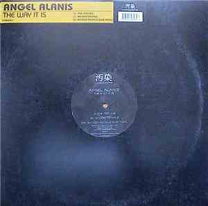 Angel Alanis - The Way It Is
