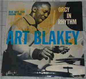 Art Blakey - Orgy In Rhythm - Volume Two