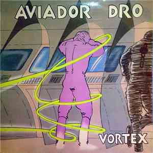Aviador Dro - Vortex