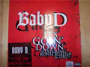 Baby D  - It's Goin' Down