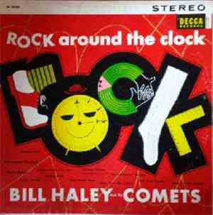 Bill Haley And His Comets - Rock Around The Clock