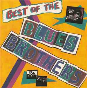 Blues Brothers - Best Of The Blues Brothers