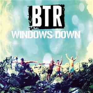 BTR - Windows Down