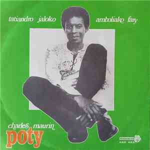 Charles Maurin Poty - Tatiandro Jaloko / Amboliako Fary