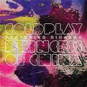 Coldplay Featuring Rihanna - Princess Of China