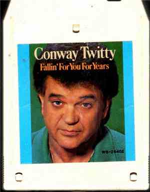 Conway Twitty - Fallin' For You For Years