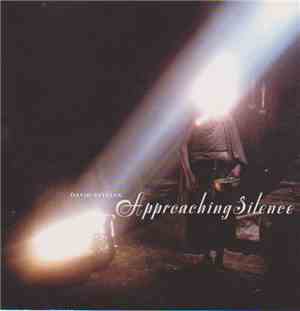David Sylvian - Approaching Silence