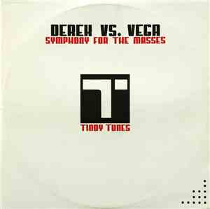 Derek vs. Vega  - Symphony For The Masses