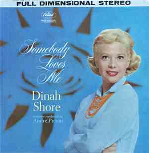 Dinah Shore, André Previn And His Orchestra - Somebody Loves Me