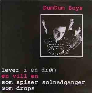 DumDum Boys - En Vill En