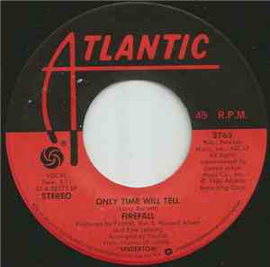 Firefall - Only Time Will Tell