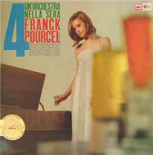 Franck Pourcel E La Sua Grande Orchestra - Un'Orchestra Nella Sera N° 4