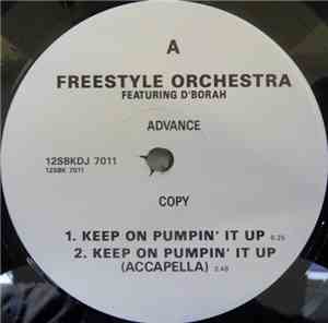 Freestyle Orchestra Featuring D'borah - Keep On Pumpin' It Up