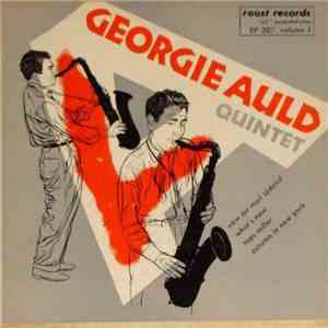 Georgie Auld Quintet - Volume 1