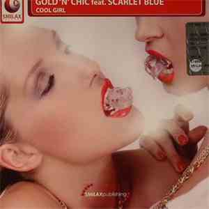 Gold'N'Chic, Scarlet Blue - Cool Girl