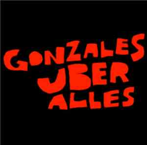Gonzales - Gonzales Uber Alles