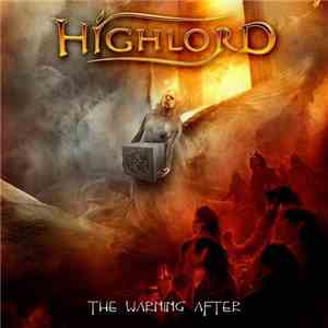 Highlord - The Warning After