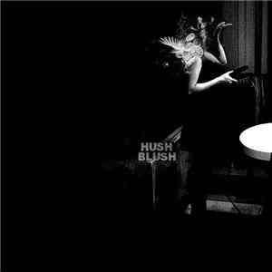 Hush Blush - Ceci N'est Pas Beaux Art