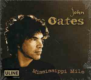 John Oates - Mississippi Mile