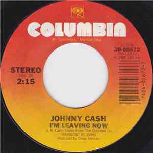 Johnny Cash - I'm Leaving Now