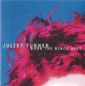 Juliet Turner - Burn The Black Suit