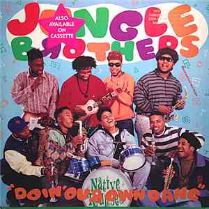Jungle Brothers - Doin' Our Own Dang