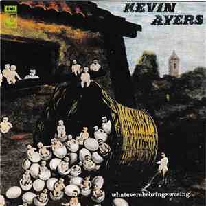 Kevin Ayers - Whatevershebringswesing