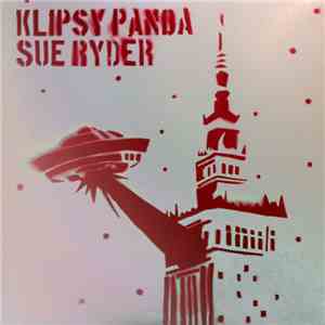 Klipsy Panda / Sue Ryder - Klipsy Panda / Sue Ryder