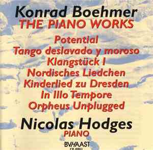Konrad Boehmer - Nicolas Hodges - The Piano Works
