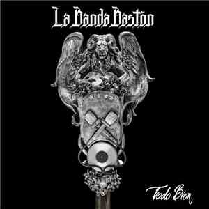 La Banda Bastön - Todo Bien