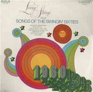 Living Strings - Songs Of The Swingin' Sixties