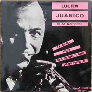 Lucien Juanico Et Sa Trompette - O.K. Big Bill