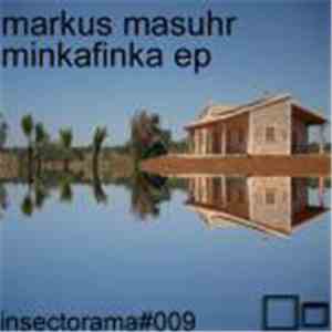 Markus Masuhr - Minkafinka EP