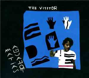 Matias Aguayo - The Visitor