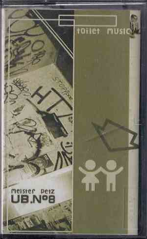 Meister Petz - Ub #8 Toilet Music