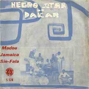 Negro Star De Dakar - Madou / Jamaica / Sin-Fala