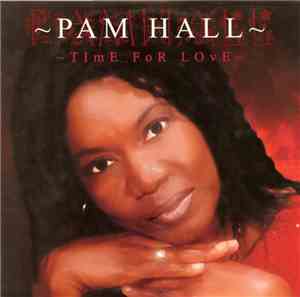 Pam Hall - Time For Love