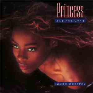 Princess - All For Love