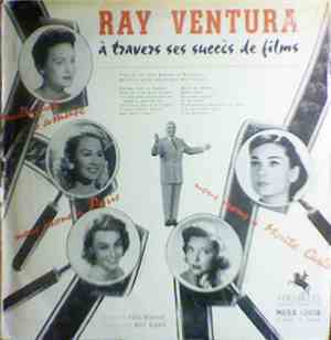 Ray Ventura - Ray Ventura À Travers Ses Succès De Films