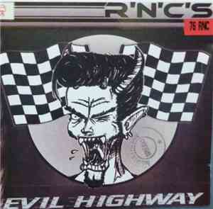 R'N'C's - Evil Highway
